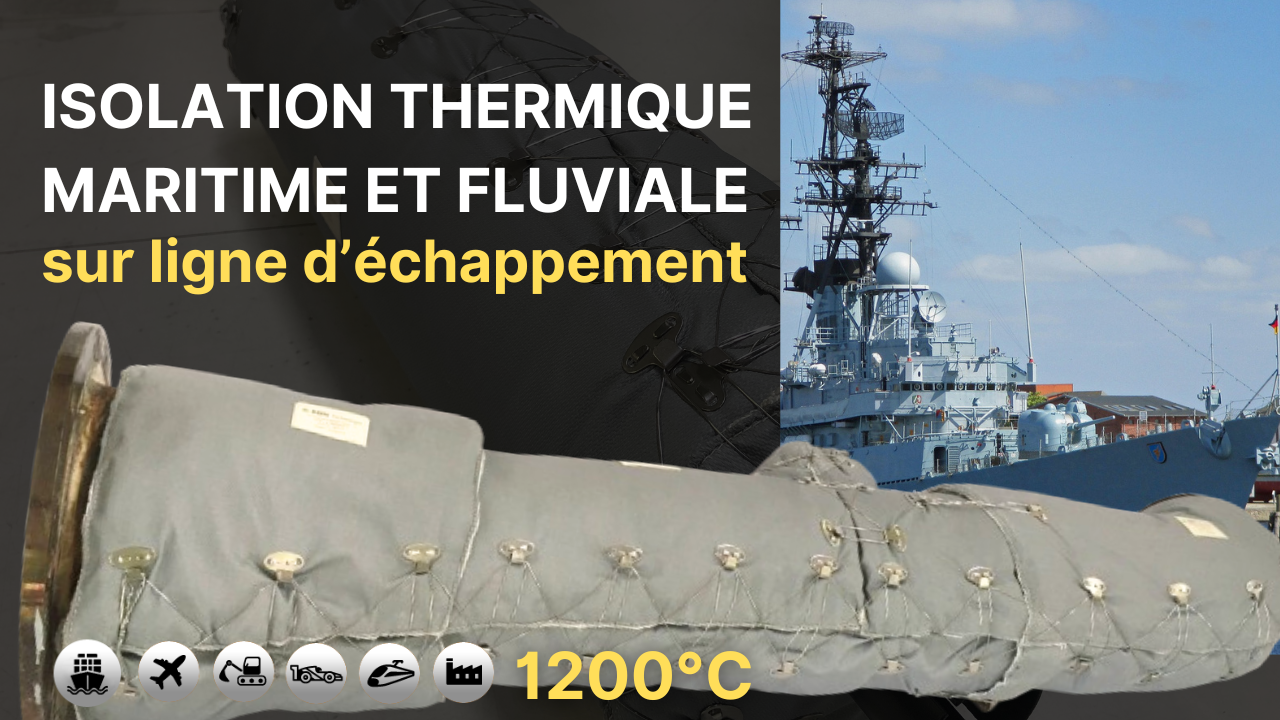 video-isolation-thermique-pour-maritime-fluviale-couvertures-calorifuge-de-tuyauteries-protection-four